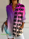 Be Kind Gradient Print Casual Cotton Linen Shirt