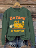 Be Kind Art Print Casual Sweatshirt
